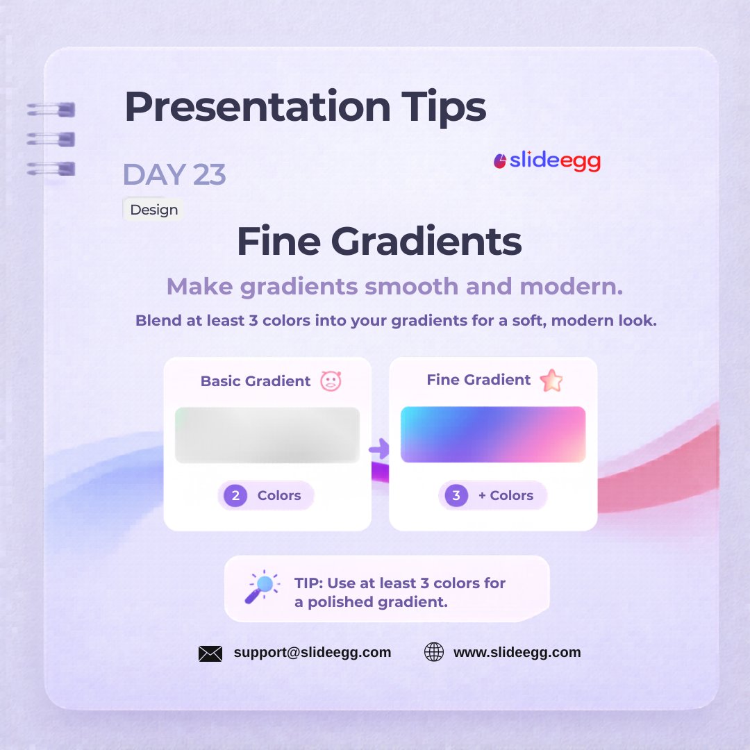 egg_slide's tweet photo. 100 Days, 100 Presentation Tips Day 23 — Fine Gradients
❌2 Colors = Flat &amp; forgettable ✅3+ Colors = Smooth &amp; professional  Try this combo: Blue → Purple → Pink  
30 seconds to apply. Instant upgrade.

Follow @SlideEgg 

#PresentationTips #SlideDesign #DesignTips #SlideEgg https://t.co/pV6unDOFwd