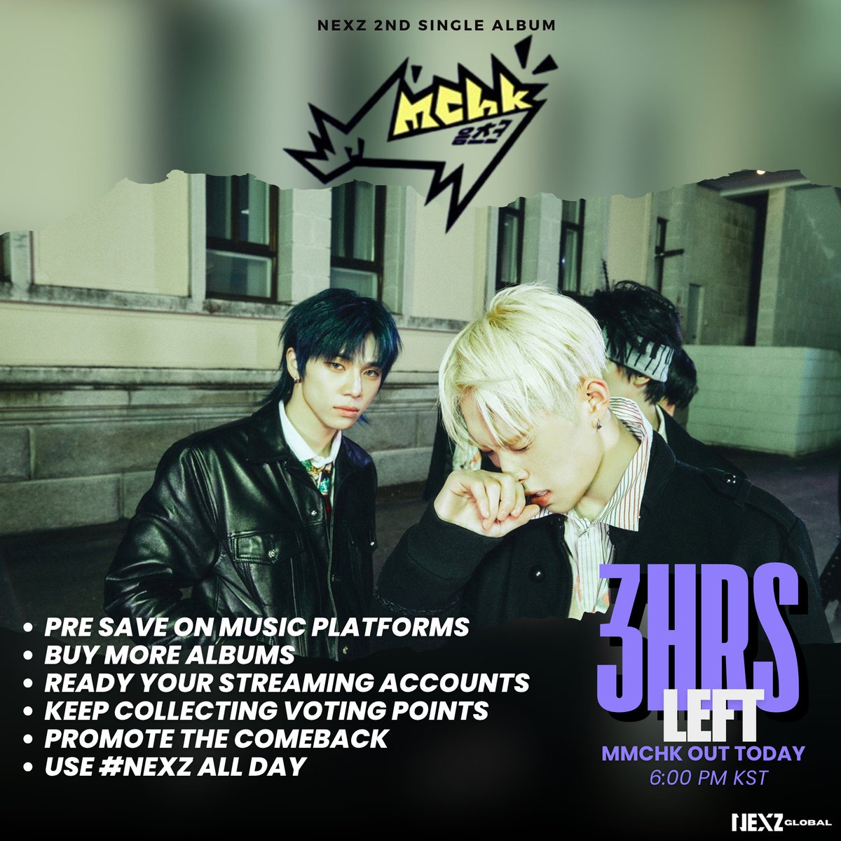 NEXZ_GLOBAL's tweet photo. 3 HOURS. THREE HOURS
its almost here! get your streaming setups ready nexz is really about to drop the song of the century😤🔥
#NEXZ #넥스지 #NEXZ_Mmchk
#NEXZComeback @NEXZ_official https://t.co/tk2jgICLC0