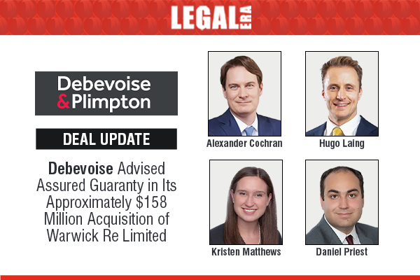 LegalEraGlobal's tweet image. Debevoise Advised Assured Guaranty In Its Approximately $158 Million Acquisition Of Warwick Re Limited

Link: legaleraonline.com/global/deal-st… 

#legalera #legalupdates #debevoise #assuredguaranty #warwickre #mna #insurance #dealstreet