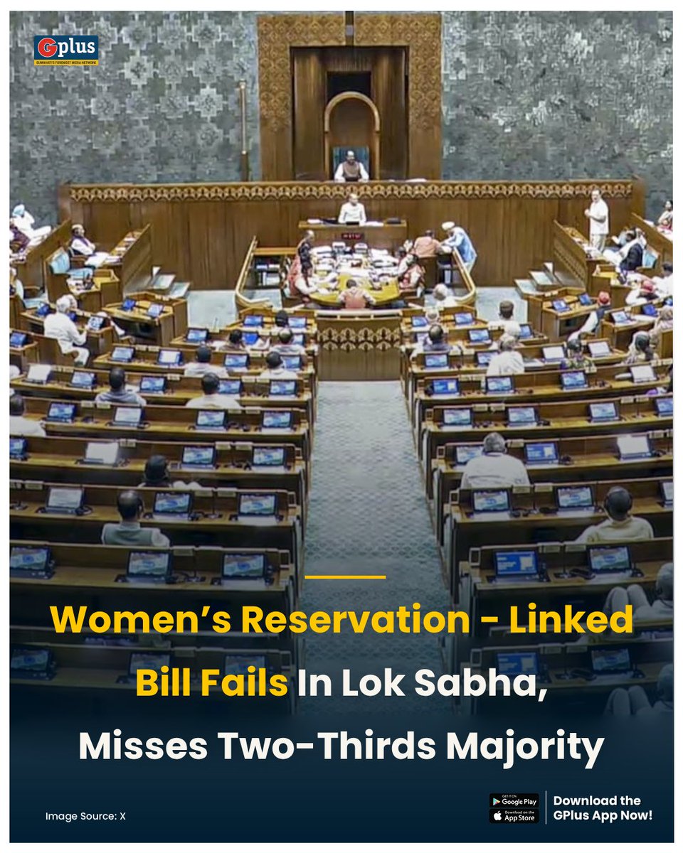 guwahatiplus's tweet photo. NEWS | The Constitution (#131stAmendment) Bill, 2026—meant to fast-track women’s reservation—collapsed in #Parliament after being tied to a contentious delimitation exercise and a massive expansion of seats.  While the government pitched it as a structural reform, the Opposition pushed back, calling it a political redrawing of power disguised as empowerment.

[1/4]