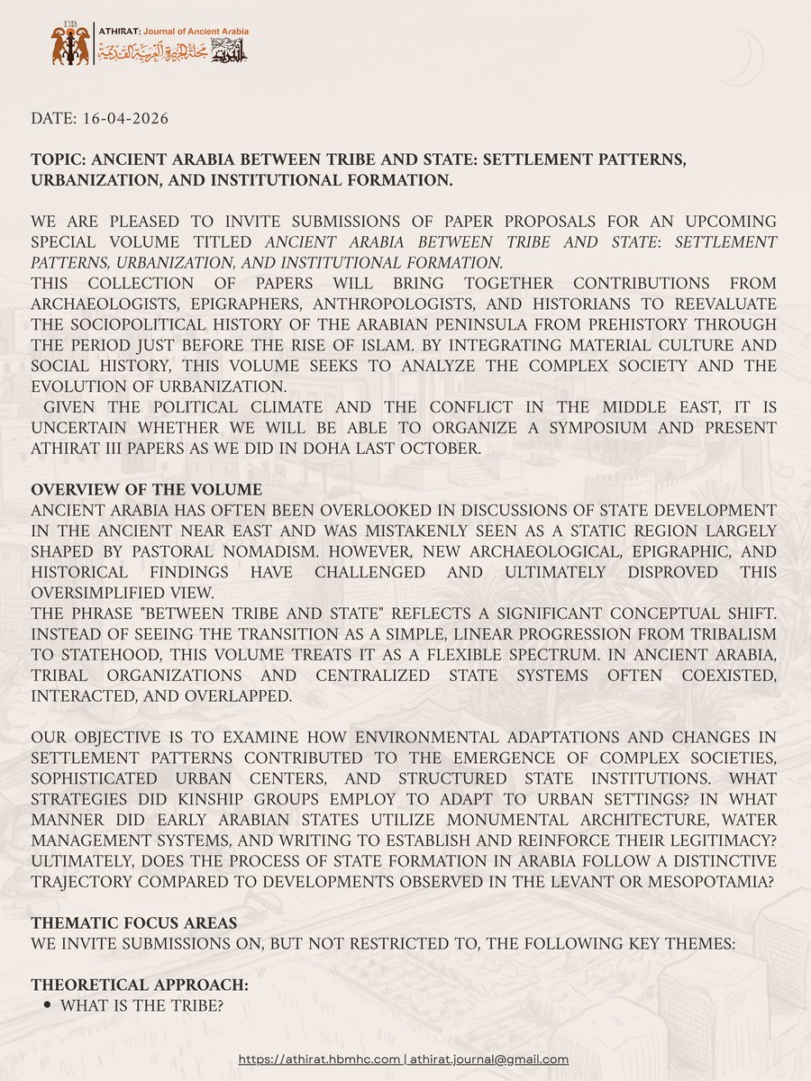 AthiratJournal's tweet image. دعوة لتقديم أوراق بحثية:
المجلد الخاص – أثيرت: مجلة الجزيرة العربية القديمة. المجلد الثالث (2027)
العنوان: 
الجزيرة العربية القديمة بين القبيلة والدولة: أنماط الاستقرار البشري، والتحضُـّر، وتكوّن المؤسسات

#athirat #ancientarabia #research
