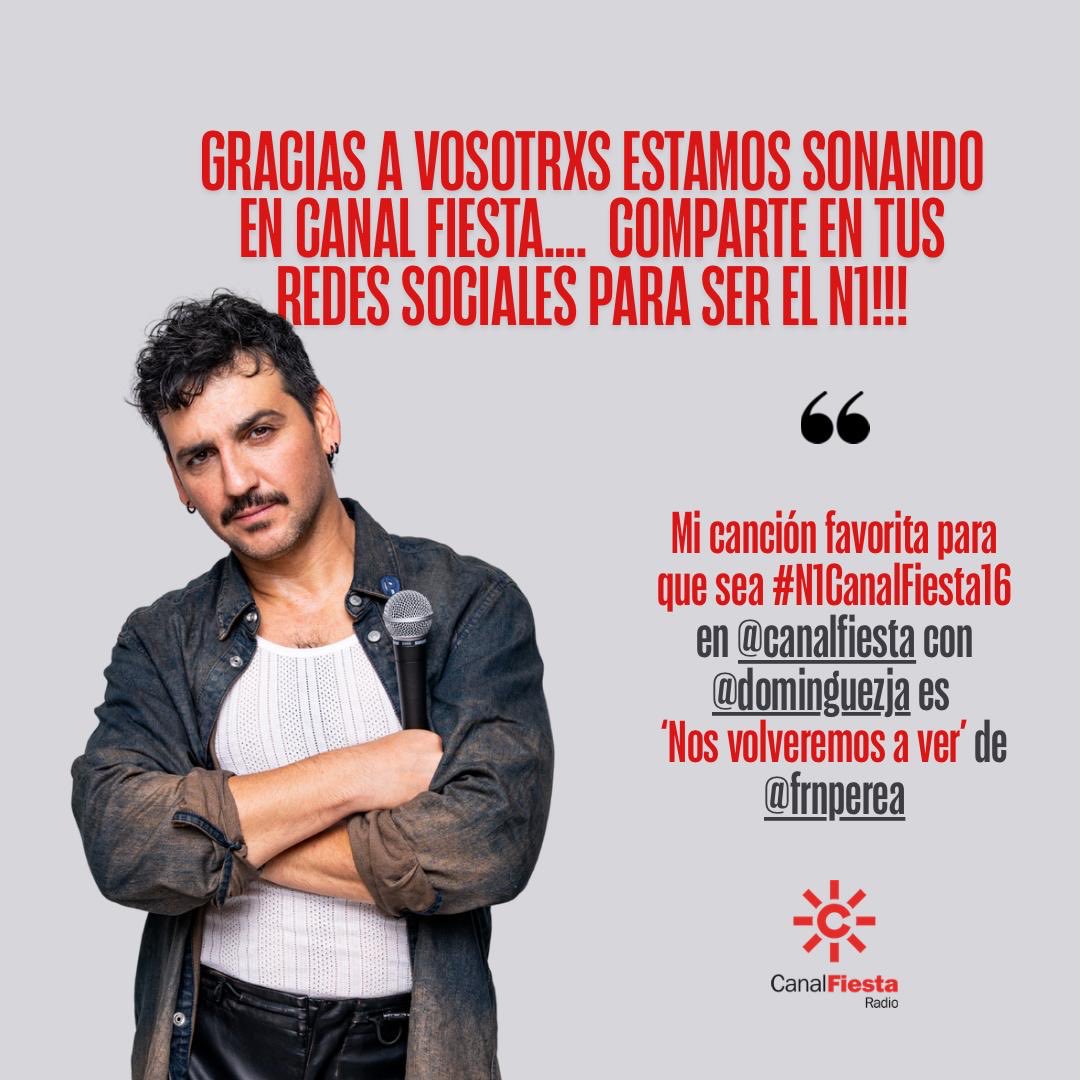 FranPereaNews's tweet photo. Un sábado más, votamos ‘Nos volveremos a ver’ para que sea el #N1CanalFiesta16 de @canalfiesta @dominguezja 
VAMOOOOOS!
Escúchala y no dudarás: https://t.co/uUfugAzF7C https://t.co/5UbSYl8oui