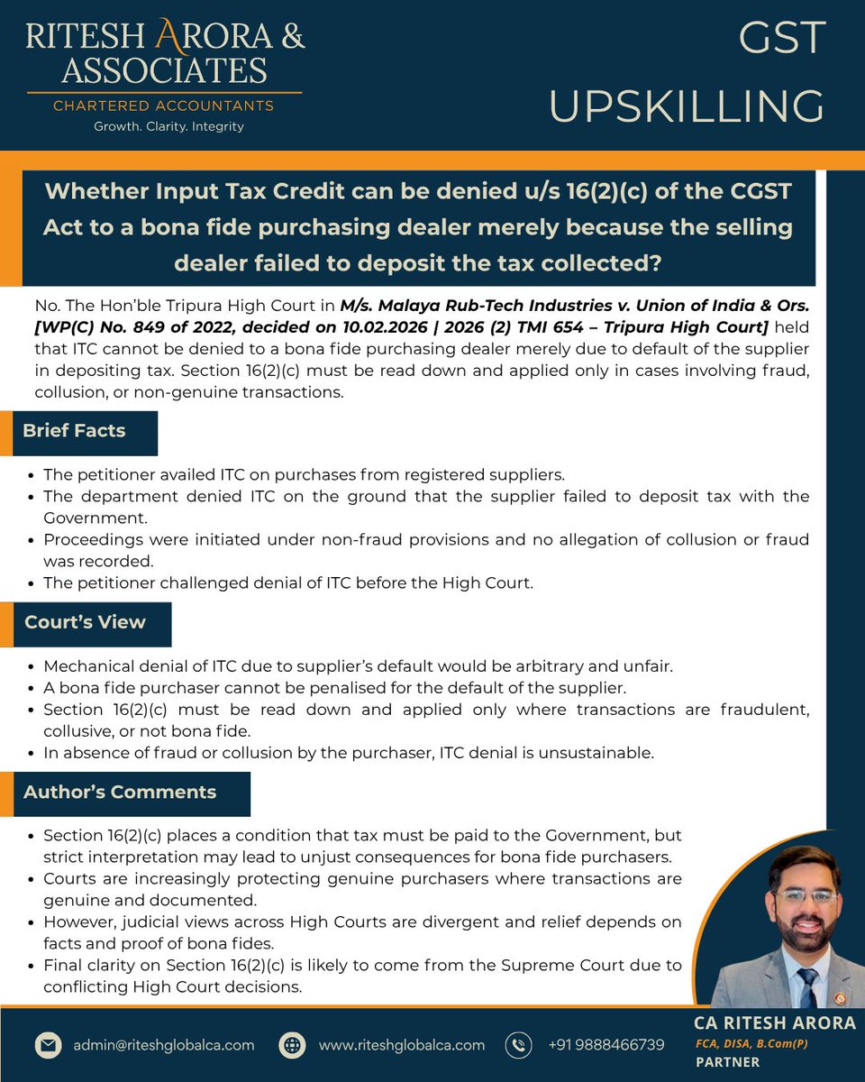 riteshglobalca's tweet image. Can ITC be denied due to supplier’s default?
No-Tripura High Court in Malaya Rub-Tech Industries case held bona fide buyers cannot be penalized under Section 16(2)(c) CGST Act for supplier’s failure.
ITC denial only in fraud/collusion cases.

#GST #ITC #InputTaxCredit #GSTCaseLaw