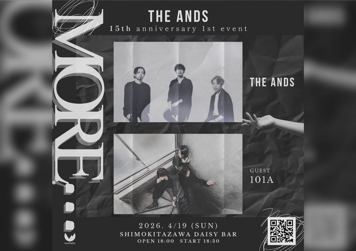 THEANDS_JPN's tweet photo. 🔥明日🔥

THE ANDS 15th anniversary
“MORE…” 1st event

2026.4.19(日)
下北沢DaisyBar
OPEN 18:00／START 18:30

出演：
THE ANDS

Guest：101A

詳細⬇️
https://t.co/3r2cnbH8Cg https://t.co/yGKCwIIq7g