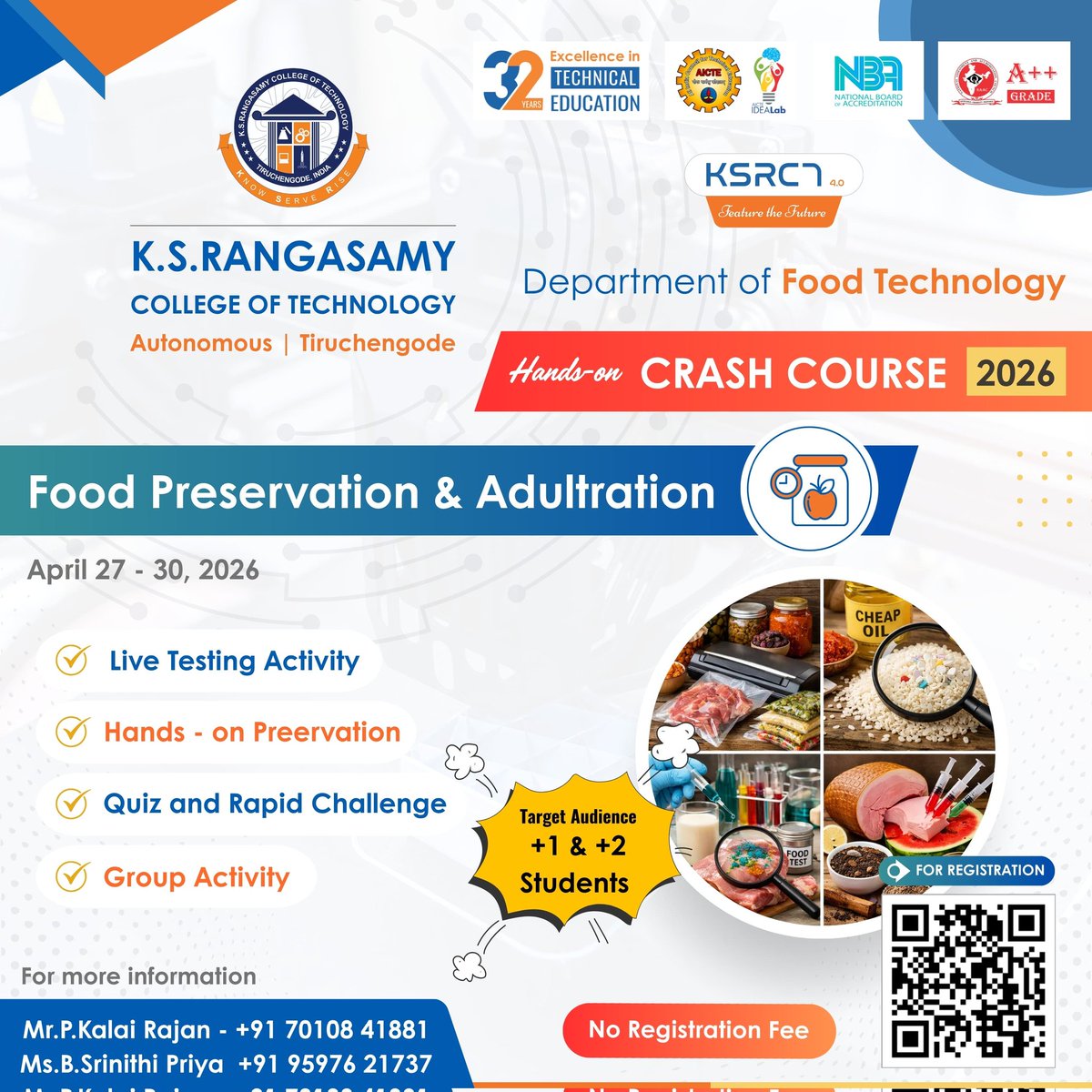 ksrct1994's tweet photo. Hands on Crash Course - 2026 on "Food Preservation & Adultration" from April 27 - 30, 2026.
For Registration: https://t.co/KBJxCA3g8S
#ksrct1994 #ksr #ksrei #FoodTechnology #FoodPreservation #FoodSafety #AdulterationAwareness #HandsOnLearning #ScienceWorkshop #StudentLearning https://t.co/reNdGsqX5g