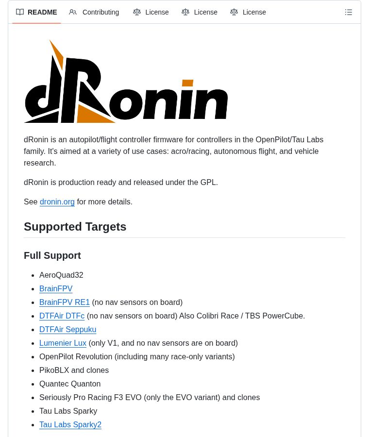 chenzeling4's tweet image. In case you missed it, dRonin is production-ready drone autopilot firmware. 🔁

Acro/racing, autonomous flight, vehicle research. 12+ flight controllers. GPL licensed. Trusted by the FPV community.

⭐ 1.5K (and growing)
#OpenSource #Drones #Embedded