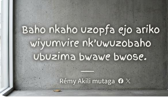 AkiliRemy2026's tweet image. Vivre dans l'urgence, bâtir dans la durée. 
 Une philosophie pour ne jamais regretter le passé ni craindre l'avenir. #Sagesse #Vision 
@Aniyonizigiye @AShingiro @FemidejabatB @shaka_louis
