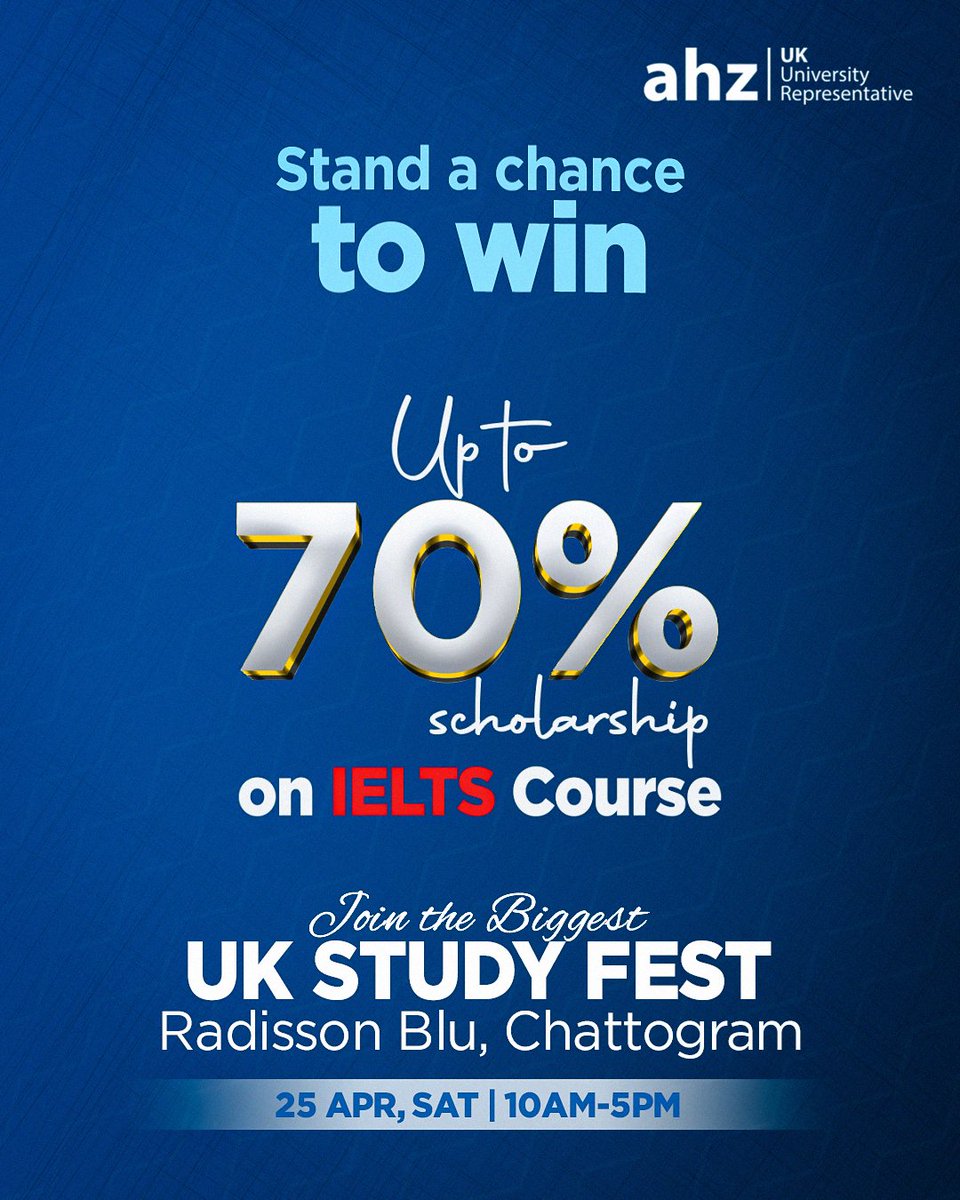ahz_bangladesh's tweet image. 40% OFF for all attendees + up to 70% IELTS discount 🎓Meet 140+ UK universities, scholarships up to £10K &amp;amp; free support at Biggest UK Study Fest.

📅 25 Apr 2026 | 📍 Chattogram

👉 tinyurl.com/5bnkdtpk

#StudyInUK #UKStudyFest