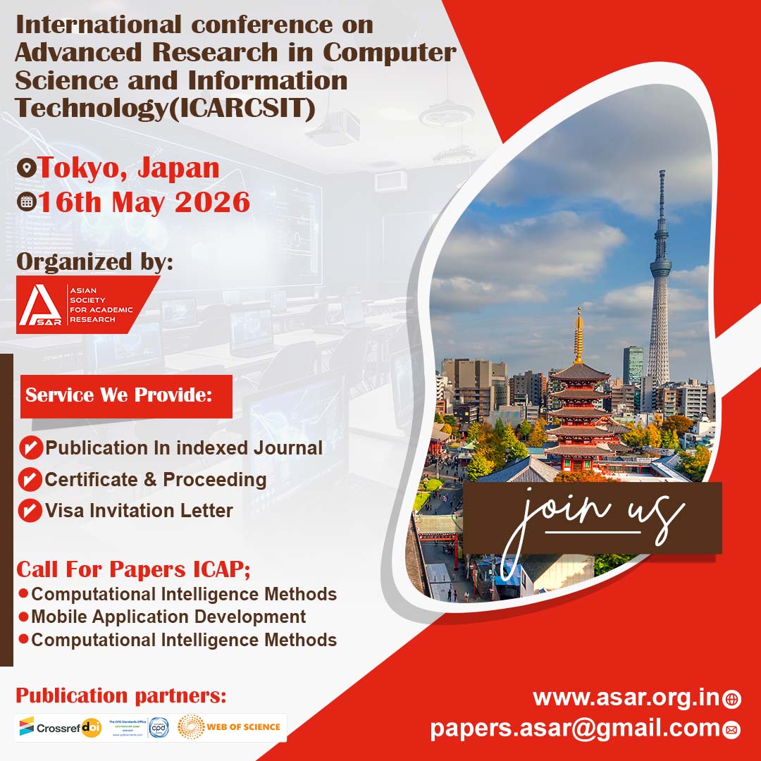 asarconference's tweet image. We are excited to announce the International Conference on Advanced Research in Computer Science and Information Technology (ICARCSIT 2026)! 📍 Location: Tokyo, Japan
📅 Date: 16th May 2026
#ASARConference #ICARCSIT2026 #ConferenceAlert #UpcomingConference #CallForPapers