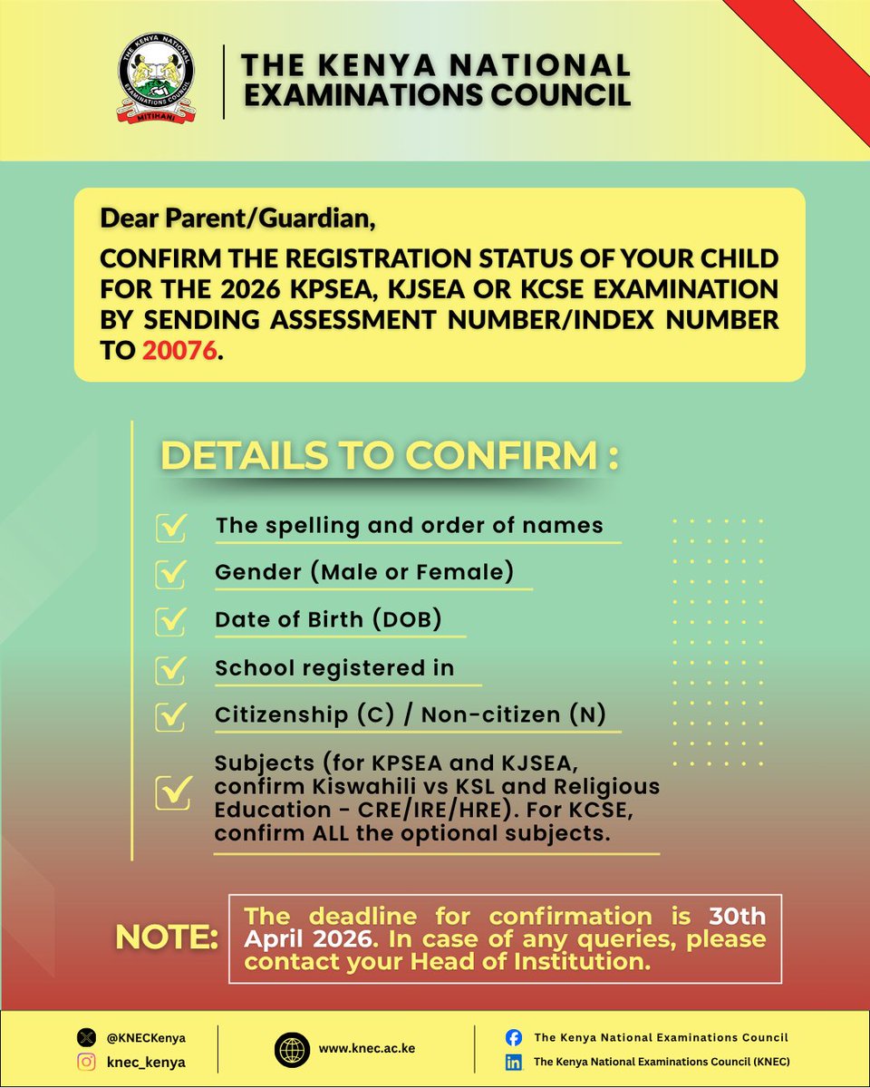 KNECKenya's tweet image. Dear Parent/Guardian. Your chance to confirm your child's status of registration  for the 2026 national assessments and KCSE examination is here. Grab the chance!

#2026assessments #integrity #knec