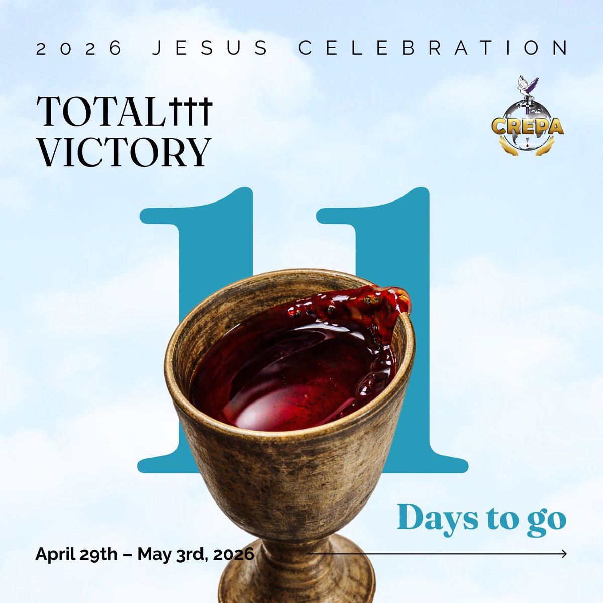 CrepaNigeria's tweet photo. 🔥 11 days to go! The 2026 Jesus Celebration is almost here. Total Victory awaits! April 29th – May 3rd. See you there! ✝️🙌
#TotalVictory #JesusCelebration2026 #CREPA #11DaysToGo #CountDown https://t.co/loHvJdRPc5