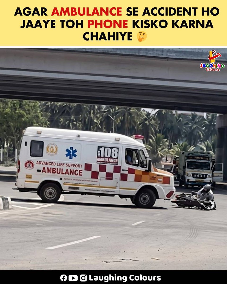 LaughingColours's tweet image. Ambulance accident who to call 🤔

#RoadSafety #Ambulance #Emergency #Awareness