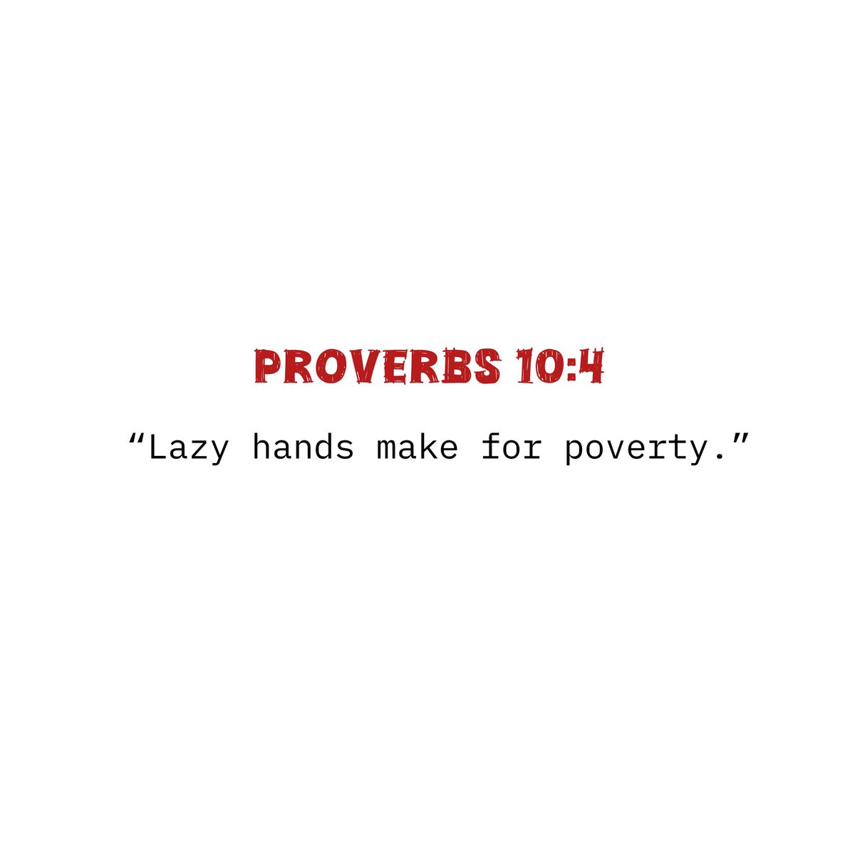 Holy_Bible12's tweet photo. Proverbs 10:4
#proverty https://t.co/aEIqjX0HC3