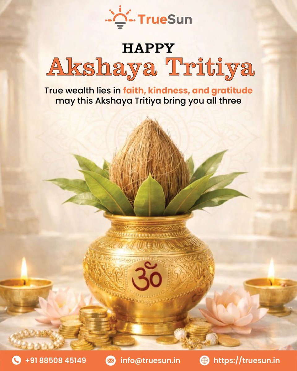 TrueSunEnergy's tweet photo. Wishing you a very Happy Akshaya Tritiya filled with joy and prosperity ✨
May your life be blessed with endless happiness and success
#AkshayaTritiya #Wishes #Prosperity #Happiness #Blessings https://t.co/aggnd9IoYQ