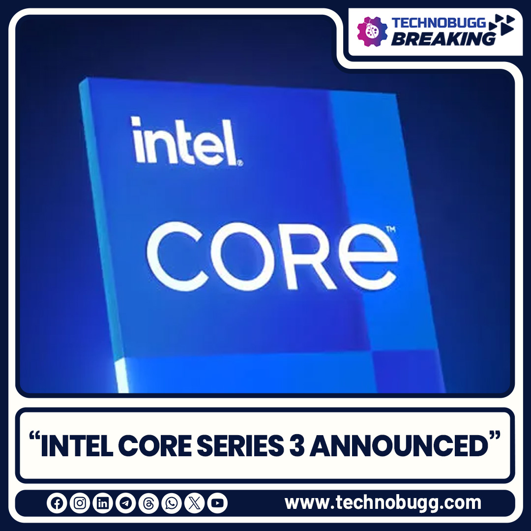 TechnobuggTweet's tweet image. Intel Core Series 3 Announced

Read more : technobugg.com/intel-core-ser…

#Intel #IntelCoreSeries3 #Breaking #Technobugg #technews