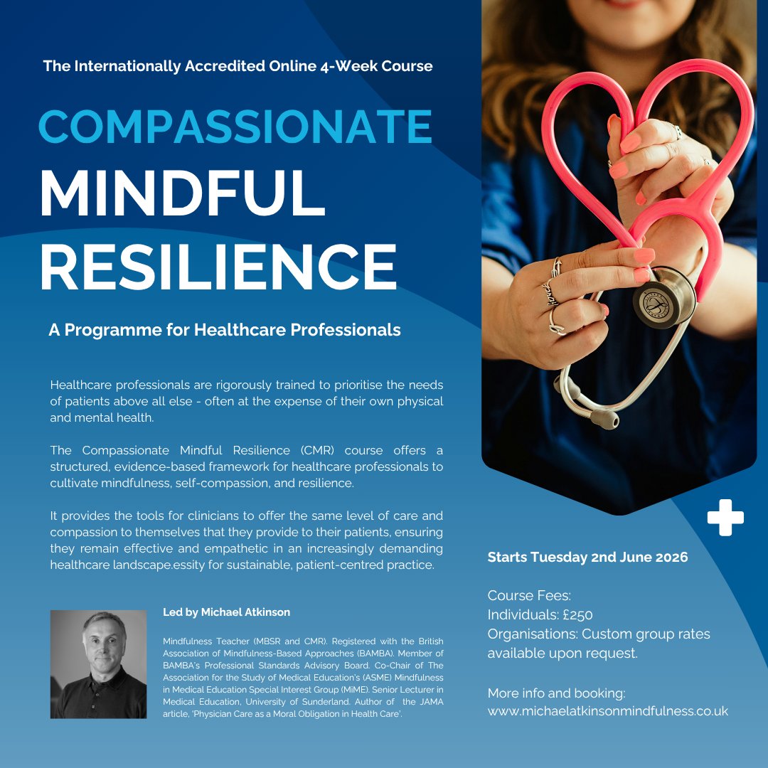 Michael80678264's tweet photo. The Compassionate Mindful Resilience (CMR) 4-week online programme for healthcare professionals offers a structured, evidence-based framework to cultivate mindfulness, self-compassion, and resilience.
For more info: https://t.co/3waEYawlRm https://t.co/k6RgPCKUWm
