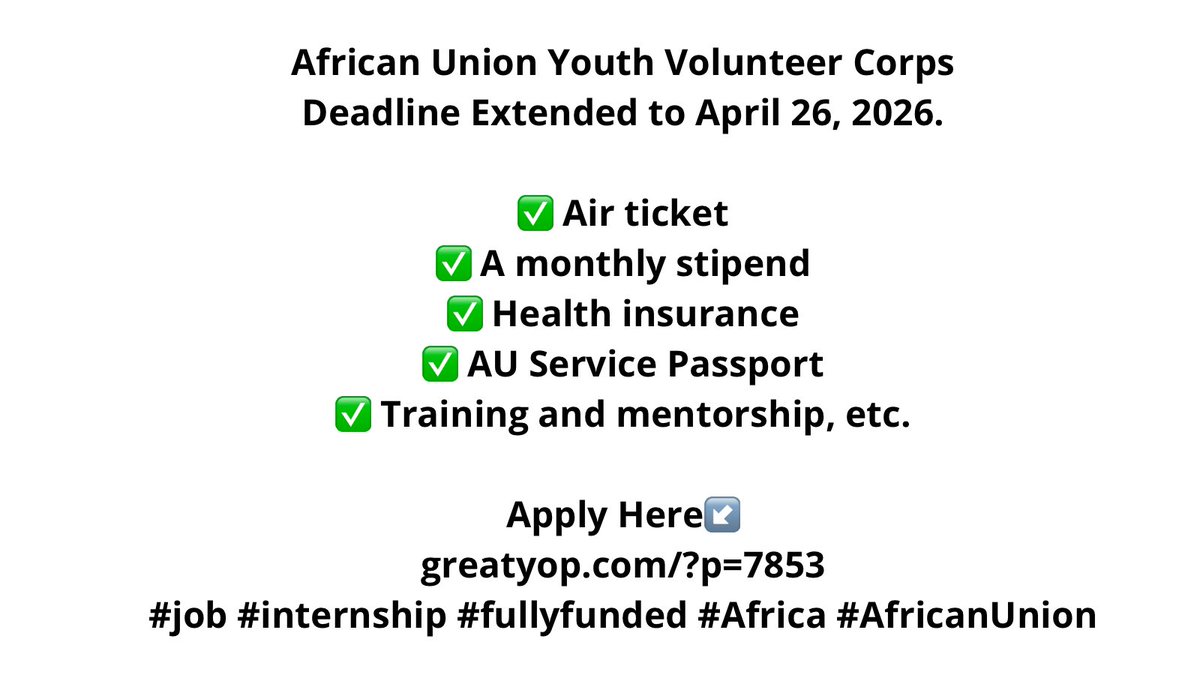 abroadmeme's tweet image. African Union Youth Volunteer Corps
Deadline Extended to April 26, 2026.
#job #internship #fullyfunded #Africa #AfricanUnion