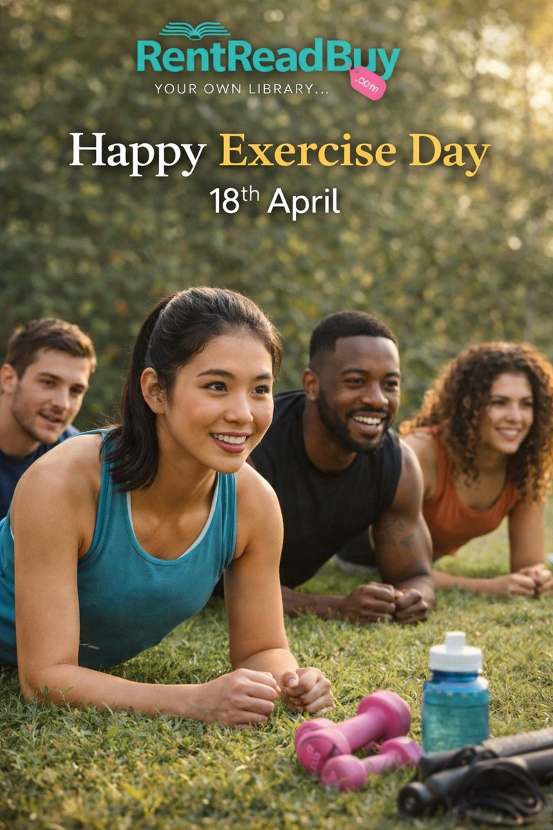 rent_read_buy's tweet image. This Exercise Day, celebrate movement, strength, and a healthier lifestyle.

Small steps, daily effort, big difference.

#ExerciseDay #StayActive #HealthyLiving #Wellness #RentReadBuy