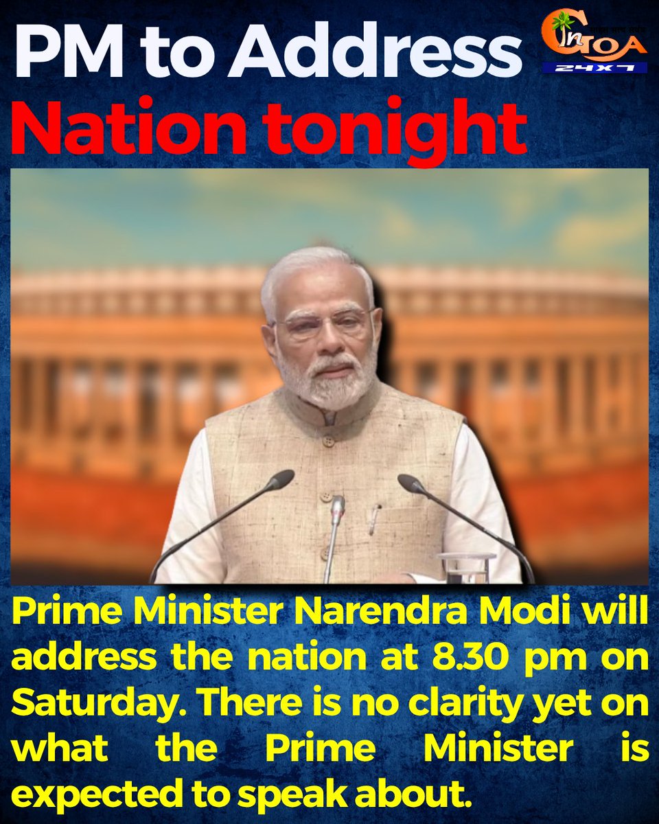 InGoa24x7's tweet image. PM to Address Nation tonight

#Goa #GoaNews #PM #Nation #Address