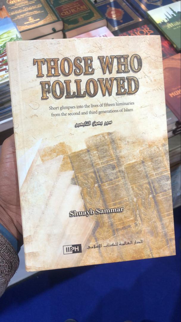Chubado_a's tweet photo. Those Who Followed.

Short glimpses into the lives of fifteen luminaries from the second &amp; third generations of Islam.

Starting from Sa'id Ibnul Musayyib, Hasanul Basary to Al-Imamul Bukhaari.

Definitely Worth reading.

Price: ₦27,000.

Location: Kano. https://t.co/d6mzEwp6OJ