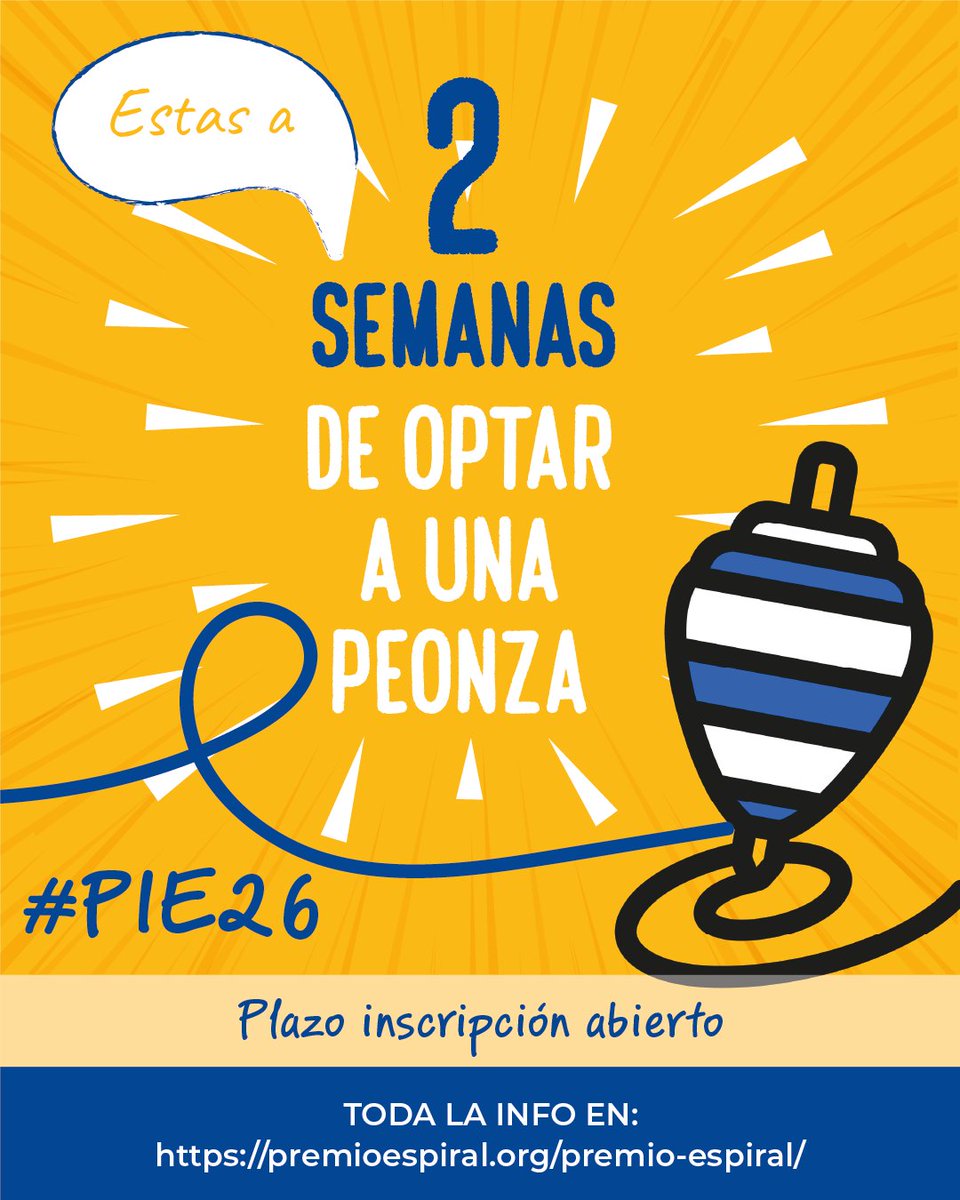 PremioEspiral's tweet photo. 📣⏰ ¡Cuenta atrás para optar por tu deseada peonza!

Llevas años diciendo "para la próxima".. pues ¡ya está aquí!.. 5 minutos para pre-inscribirte (tope 7 de junio) y hasta el 15 de Julio para enviar el proyecto completo.

🏃🏃‍♀️ ¡ESTA ES TU EDICIÓN!
https://t.co/fjq6Bt4fK3 https://t.co/3OadLLUNHs
