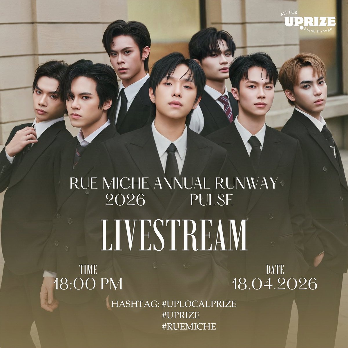 AUprize76709's tweet photo. [UPRIZE x RUE MICHE] | CATCH THE ‘PULSE’ 
Beyond the stage lights, UPRIZE makes an exclusive appearance at the Rue Miche Annual Runway 2026: ‘PULSE’ tonight.
• TIME: 18:00 | 18.04.2026
• LIVE ON: Rue Miche Official Channels (FB / IG / YT)
#UpLocalPrize #UPRIZE #RueMiche https://t.co/vVUuGLY1Wz