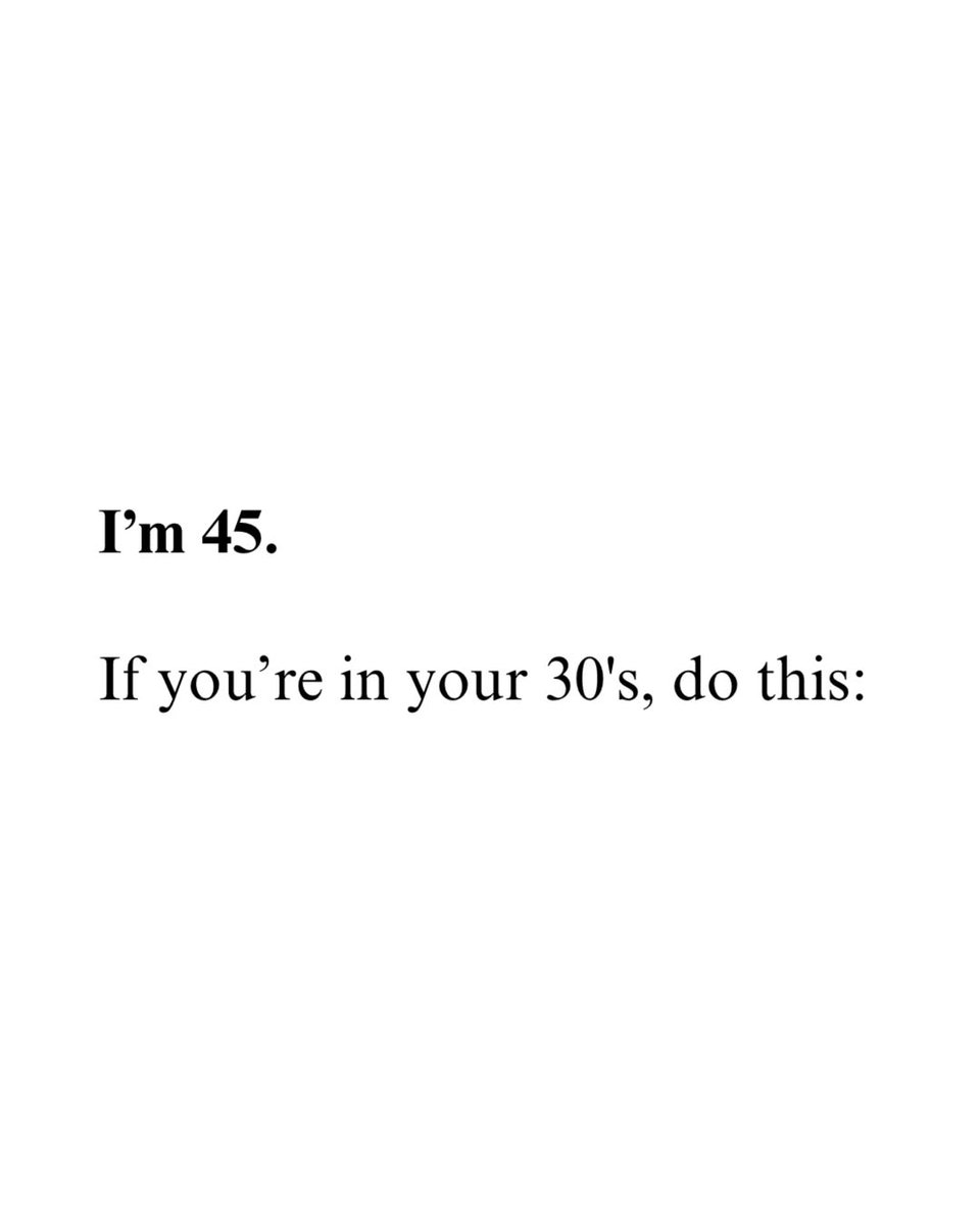 SucceededMind's tweet photo. I'm 45.

If you're in your 30's, do this: https://t.co/BElQkurrLD