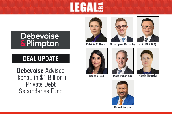 LegalEraGlobal's tweet image. Debevoise Advised Tikehau In $1 Billion+ Private Debt Secondaries Fund

Link: legaleraonline.com/global/deal-st…

#legalera #legalupdates #debevoise #tikehau #privatecredit #secondaries #fund #dealstreet