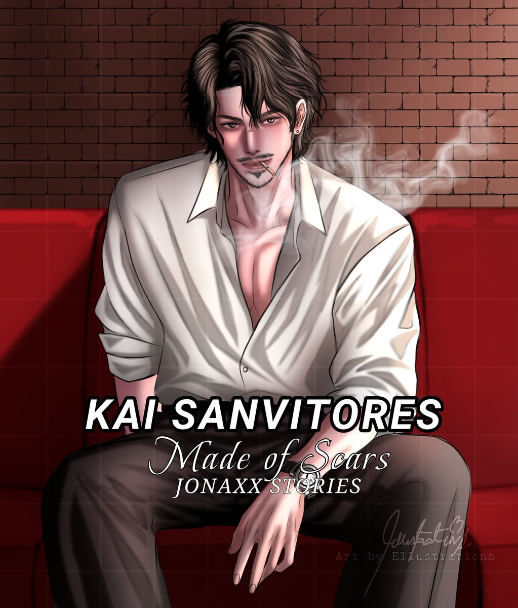 If you change your mind and masturbate, I'll allow you to moan and  disrespect my name. It's Kai. -Kai Sanvitores Made of Scars Jonaxx Stories  Art by yours truly #jonaxxMOS #jonaxxstorieslovers