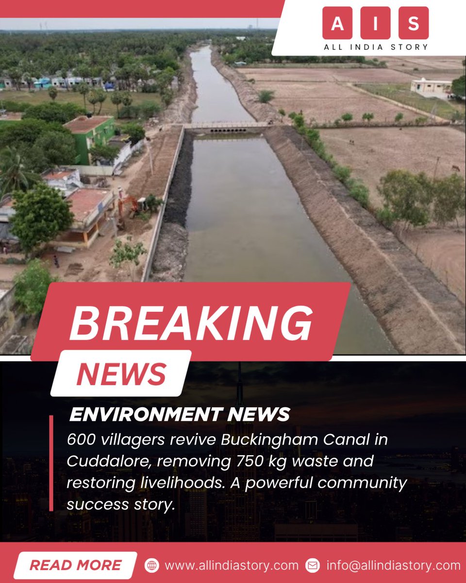 allindiastory's tweet image. 600 villagers revive Buckingham Canal in Cuddalore, removing 750 kg waste and restoring livelihoods. A powerful community success story. #allindiastory #Cuddalore #Environment #Sustainability #IndiaNews #PositiveNews

allindiastory.com/buckingham-can…
