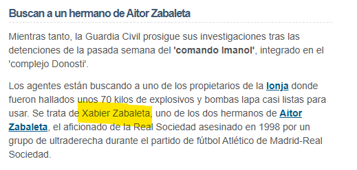 Xabier Zabaleta, hermano de Aitor, pertenecía al comando Imanol de ETA. 
Zabaleta era de la ETA