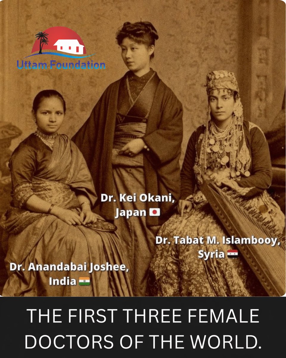 infouttam's tweet photo. The First Three Female Doctors Of The World ✨✨
Dr. Anandabai Joshee - India 
Dr. keiOkani - Japan 
Dr. Tabat M. Islambooy - Syria
.
.
.
.
.
.
.
#firstfemaledoctors #india #drAnandibaiJoshi #DrKeiOkani #Japan #DrtabatMIslambooy #Syria #proud #breaking #fypシ゚viralシ https://t.co/PfCUccnKY9