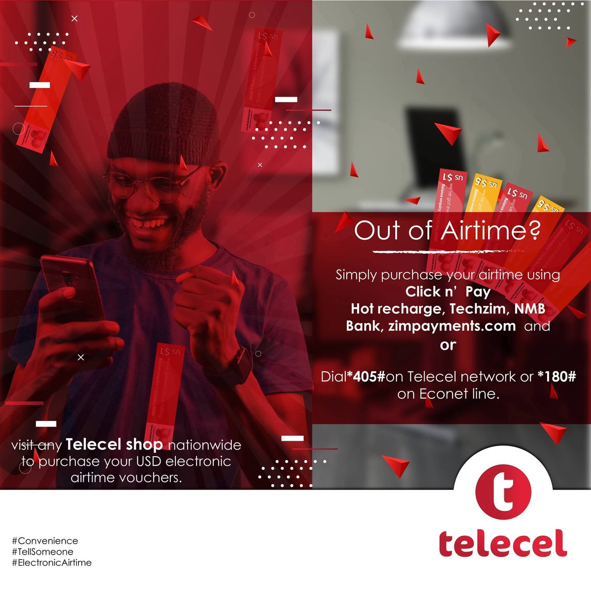 Telecel_Zim's tweet image. Easily acquire your airtime through Click 'n Pay, Hot Recharge, Techzim, NMB Bank, and zimpayments.com. To purchase USD electronic airtime vouchers, visit any Telecel shop nationwide. Ts and Cs Apply.
#IndependenceDay
#TellSomeOne 
#Airtime 
#Telecel