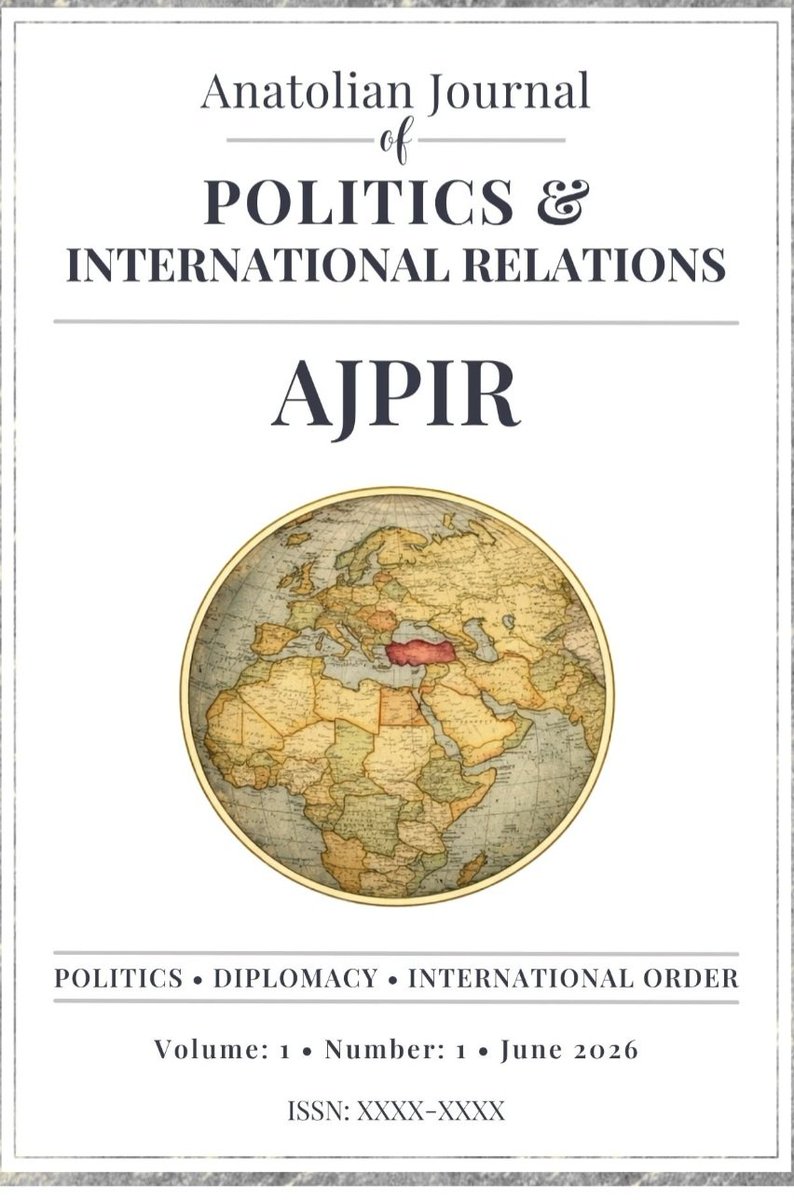 hilalzrba's tweet photo. Anatolian Journal of Politics and International Relations (AJPIR), uluslararası hakemli bir akademik dergi olarak yayın hayatına başlamıştır. Haziran 2026 tarihinde yayımlanacak ilk sayımız için siyaset bilimi ve uluslararası ilişkiler alanlarında Türkçe ve İngilizce özgün akademik çalışmalarınızı bekliyoruz.
https://t.co/lfm5NfBfcv