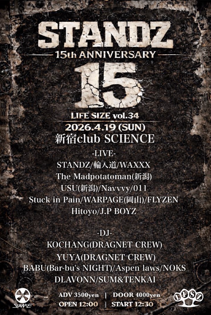 STANDZ_official's tweet photo. 🔥🔥いよいよ明日開催🔥🔥

2026.4.19(日)
LIFE SIZE vol.34
at club SCIENCE SHINJUKU

OPEN 12:00 START 12:30
ADV 3500yen DOOR 4000yen

🎫各取り置きor livepocket

#STANDZ #STANDZ15th #LIFESIZE https://t.co/rl0gIOR9fH