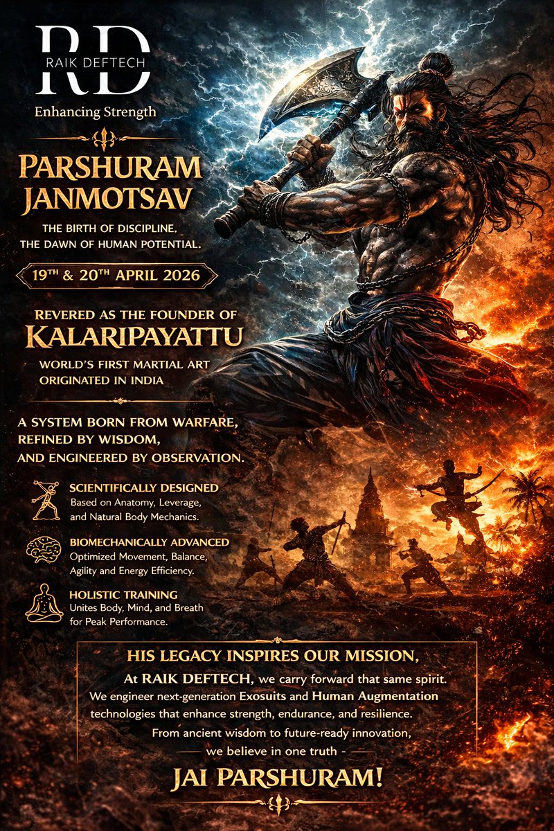 DeftechRaik's tweet photo. On Parshuram Janmotsav, we honor a legacy of discipline, warfare &amp; human capability.

From Kalaripayattu to modern exoskeletons — the mission remains:
Enhance the human warrior.
The warrior evolves. The mission does not.

#ParshuramJanmotsav #Warfare #Exoskeleton #Deftech https://t.co/gFj7gGAUS4