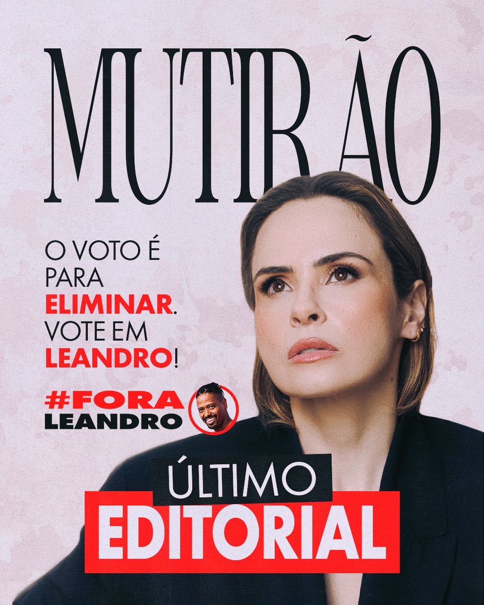 🤍 MUTIRÃO ÚLTIMO EDITORIAL INICIADO! 🤍

🗳️ A CADA 10 VOTOS DE TORCIDA, COMENTE UM EMOJI AQUI.

🎯 META: 3 MIL REPLIES.

❌ O VOTO É PARA ELIMINAR, VOTE NO LEANDRO! 

⏰ Encerra às 12h00! 

🔗: gshow.globo.com/realities/bbb/

#ForaLeandro #BBB26