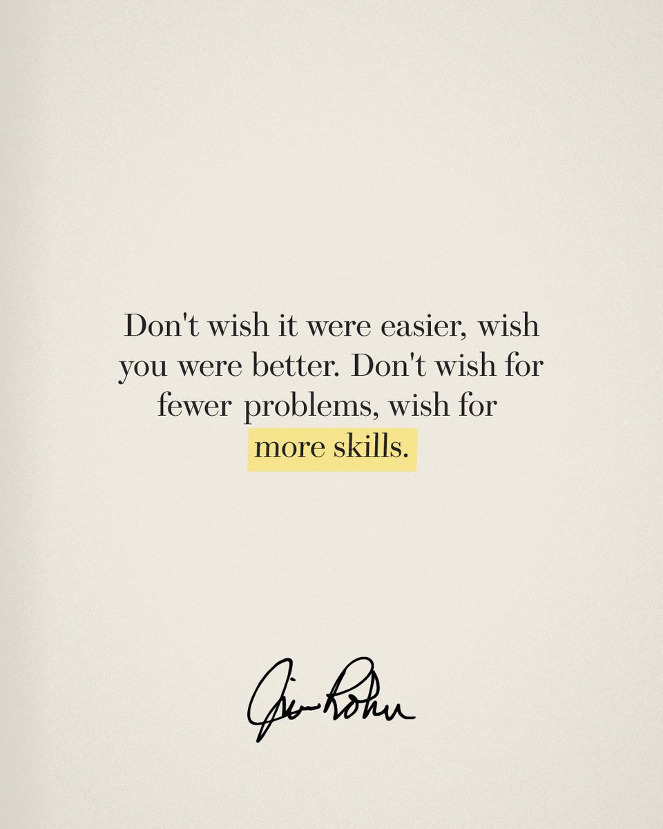OfficialJimRohn's tweet image. "Don't wish it were easier, wish you were better. Don't wish for fewer problems, wish for more skills." — Jim Rohn

You can't change the seasons. But you can change yourself.

jimrohn.com

#JimRohn #SeasonsOfLife #PersonalGrowth #SelfImprovement