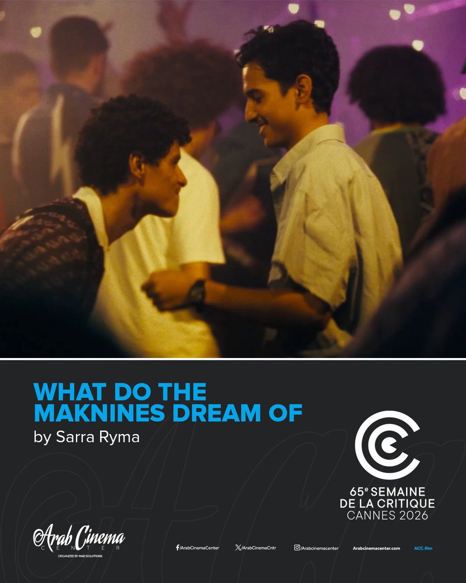 ArabCinemaCntr's tweet image. Arab short films making their mark at La Semaine de la Critique 2026. ✨

Two emerging voices, two distinct visions from the region:

— What Do the Maknines Dream Of by Sarra Ryma
— Nafron by Daood Alabdulaa

#ArabCinemaCenter #ACC #Cannes2026 #SupportArabCinema