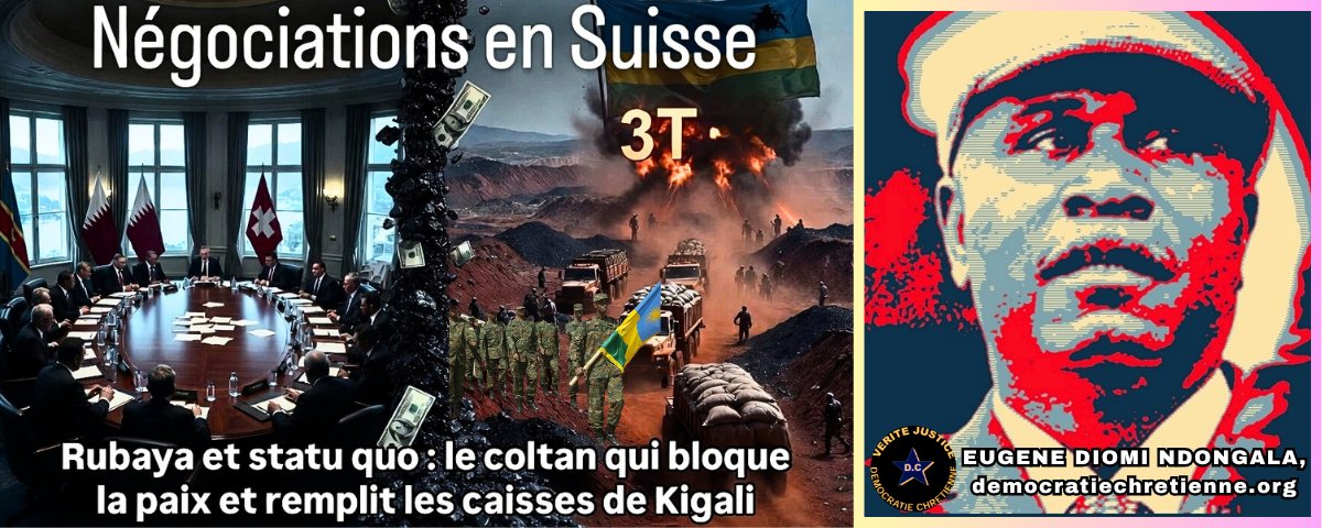 dc_kinshaco's tweet image. NEGOCIATIONS EN SUISSE : LE STATU QUO QUI ENRICHIT LE M23 ET LE RWANDA SUR LE DOS DES MINES DU KIVU
▶️▶️▶️▶️democratiechretienne.org/2026/04/18/neg… #rdc #rdcongo #DIOMI #SUISSE #NEGOCIATIONS_RDC_M23 #RWANDA #BLOCAGE #INTERETS #RDF #MINES #3T