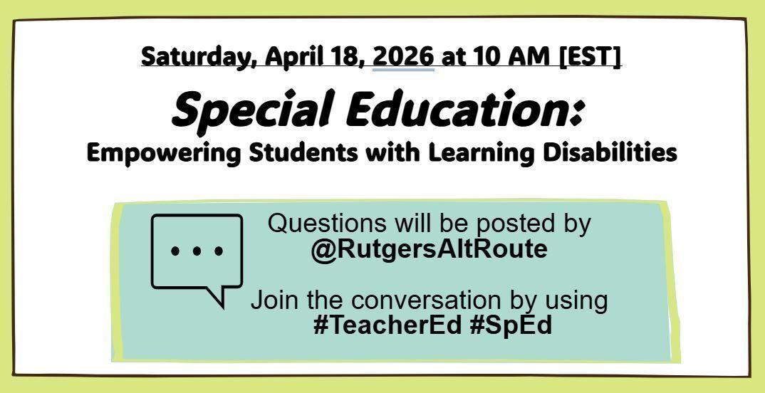 RutgersAltRoute's tweet photo. It's a great morning for a #TeacherEd Chat!

Today at 10AM, we'll be talking about Special Education. Consider this both an invitation to join us, as well as a friendly warning about our upcoming high post volume. #TeacherEd #SpEd chat! https://t.co/CyB4WWGNB1