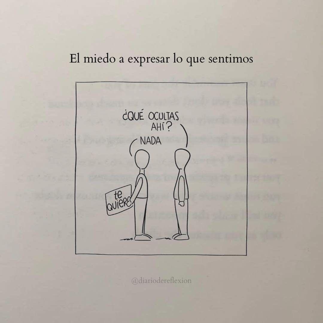 Debes decir lo que sientes.