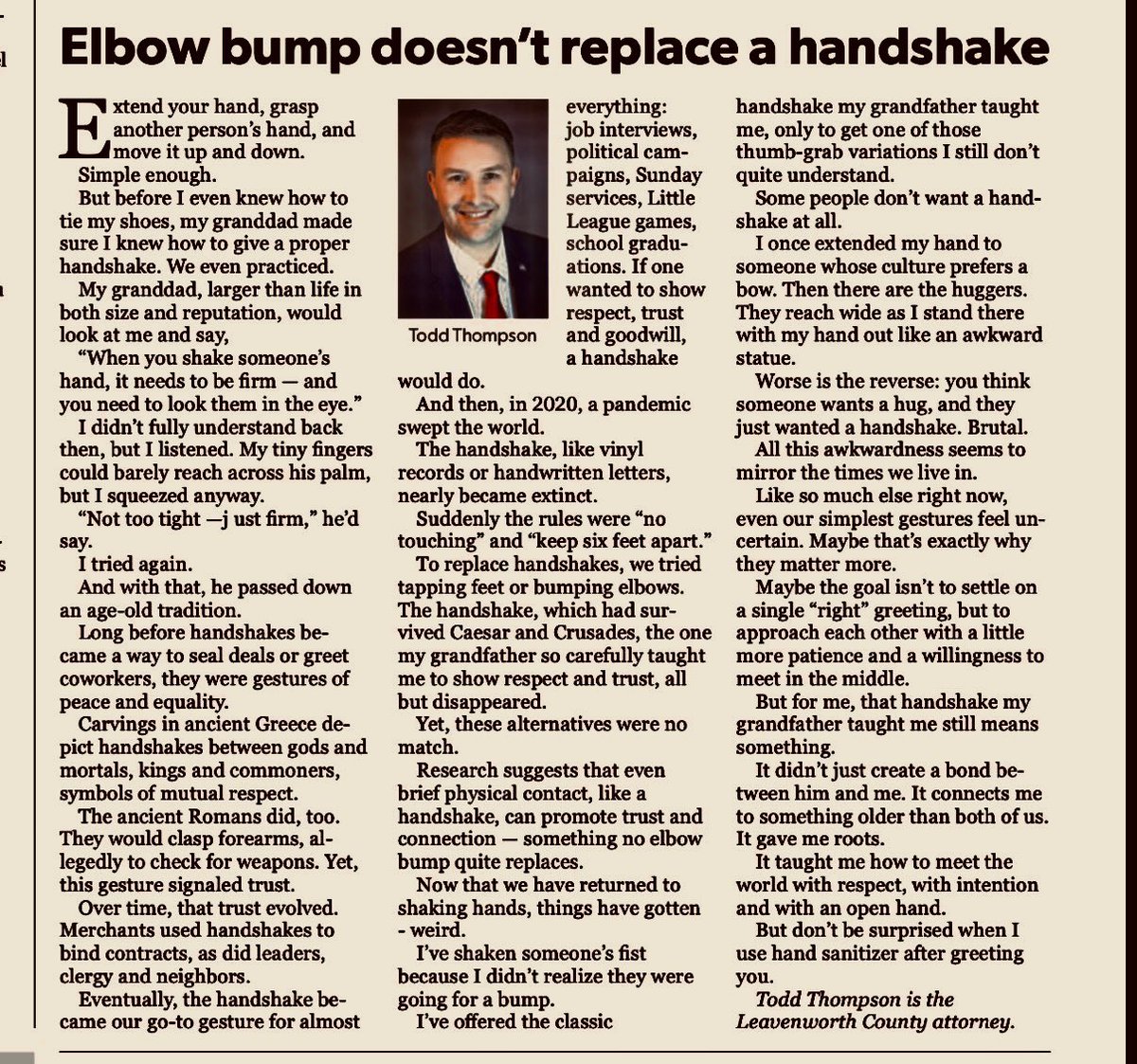 toddgthompson's tweet image. One thing my grandad always taught me was the value of a good, firm handshake. It’s such a simple gesture, but it says a lot. I’m really grateful to The Leavenworth Times and other papers for giving me the chance to share why it still matters.

facebook.com/share/1E133FKg…

#handshake