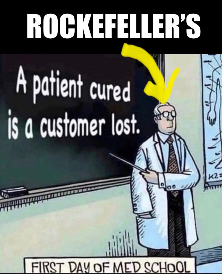 JoeLange's tweet photo. Do not trust the Rockefeller controlled medical industrial complex. https://t.co/GzrHsgYzHK