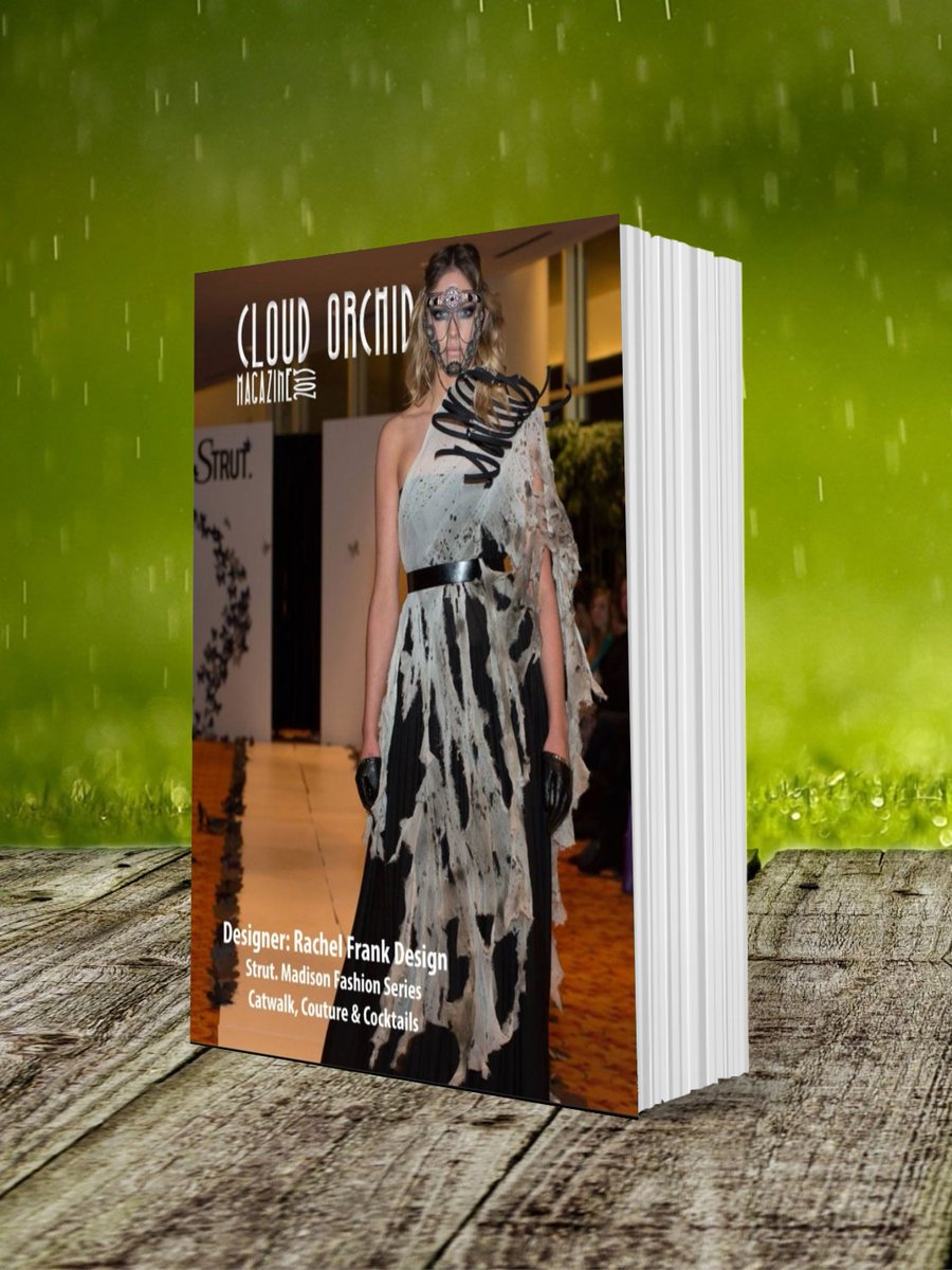 LittleAlice06's tweet image. Cloud Orchid Magazine Special Issue: Rachel Frank Design - Strut. Madison Fashion Series Catwalk, Couture &amp;amp; Cocktails 📸 #Fashion #Modeling #Photography 

magcloud.com/browse/issue/5…