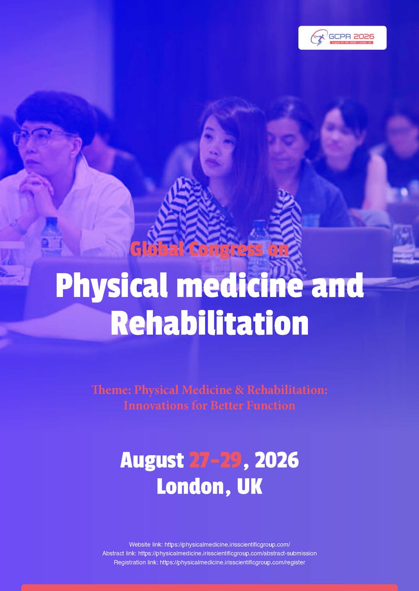 physical_rehabi's tweet image. Final Call: Why You Shouldn’t Miss GCPR 2026 in London, August 27–29, 2026

Abstract Submission (1st Round): April 29, 2026
Early Bird Registration: April 30, 2026

…sicalmedicine.irisscientificgroup.com/abstract-submi…

…sicalmedicine.irisscientificgroup.com/register

#ConferenceAlert #CallForAbstracts