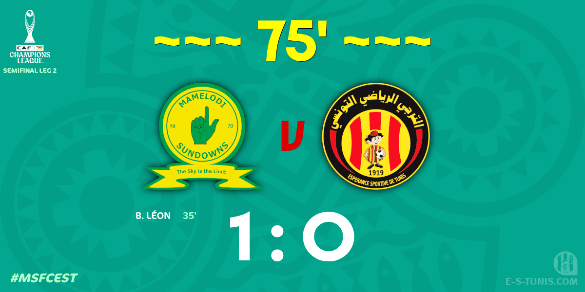 ESTuniscom's tweet photo. ⏱ 75' | #TotalEnergiesCAFCL Semifinal #MSFCEST | 🇿🇦@Masandawana 1⃣-0⃣ @ESTuniscom🇹🇳 : Score reminder / تذكير بالنتيجة / Rappel du score https://t.co/edW8qwW7Rj