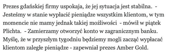 Plichta: „otworzymy konto za granicą i wypłacimy klientom w przyszłym tygodniu".
Kral: „mamy 4,5k BTC, ale kluczy nie mamy - ma je SS  zaginiony od 4 lat".
Obaj uspokajali. Jeden obiecywał przyszłe działanie. Drugi uzależnia wypłaty od odnalezienia zaginionego.
Wybierzcie sobie!