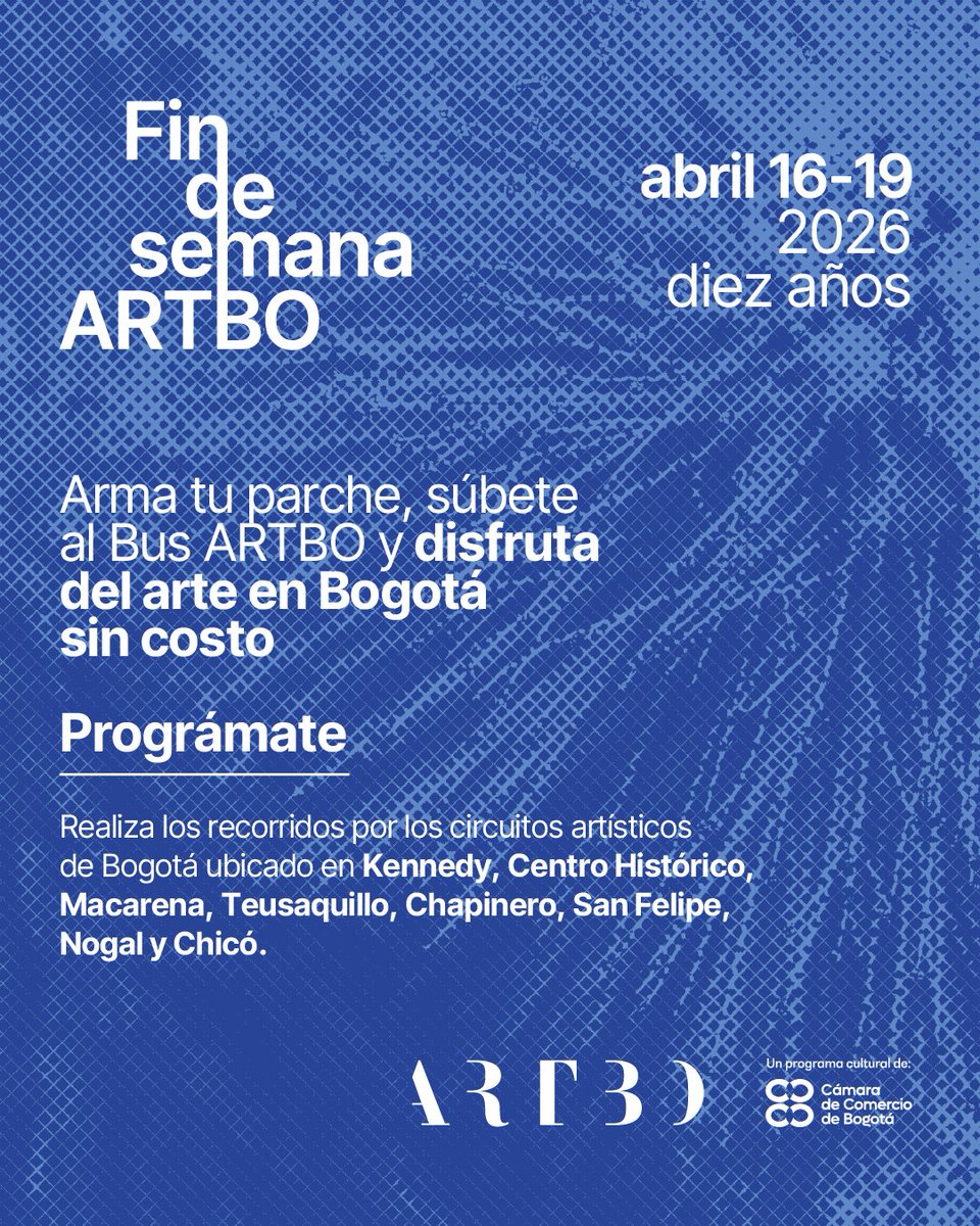 juanpablorc's tweet photo. ¡Celebración 10 aniversario de Fin de Semana ARTBO!, un programa cultural de .@camaracomerbog, del 16 al 19 de abril y a explorar sus circuitos con transporte sin costo. Arma tu recorrido, invita a tu parche y déjate sorprender. + info en https://t.co/H37eIZF6wn https://t.co/Ojh70CC5pv