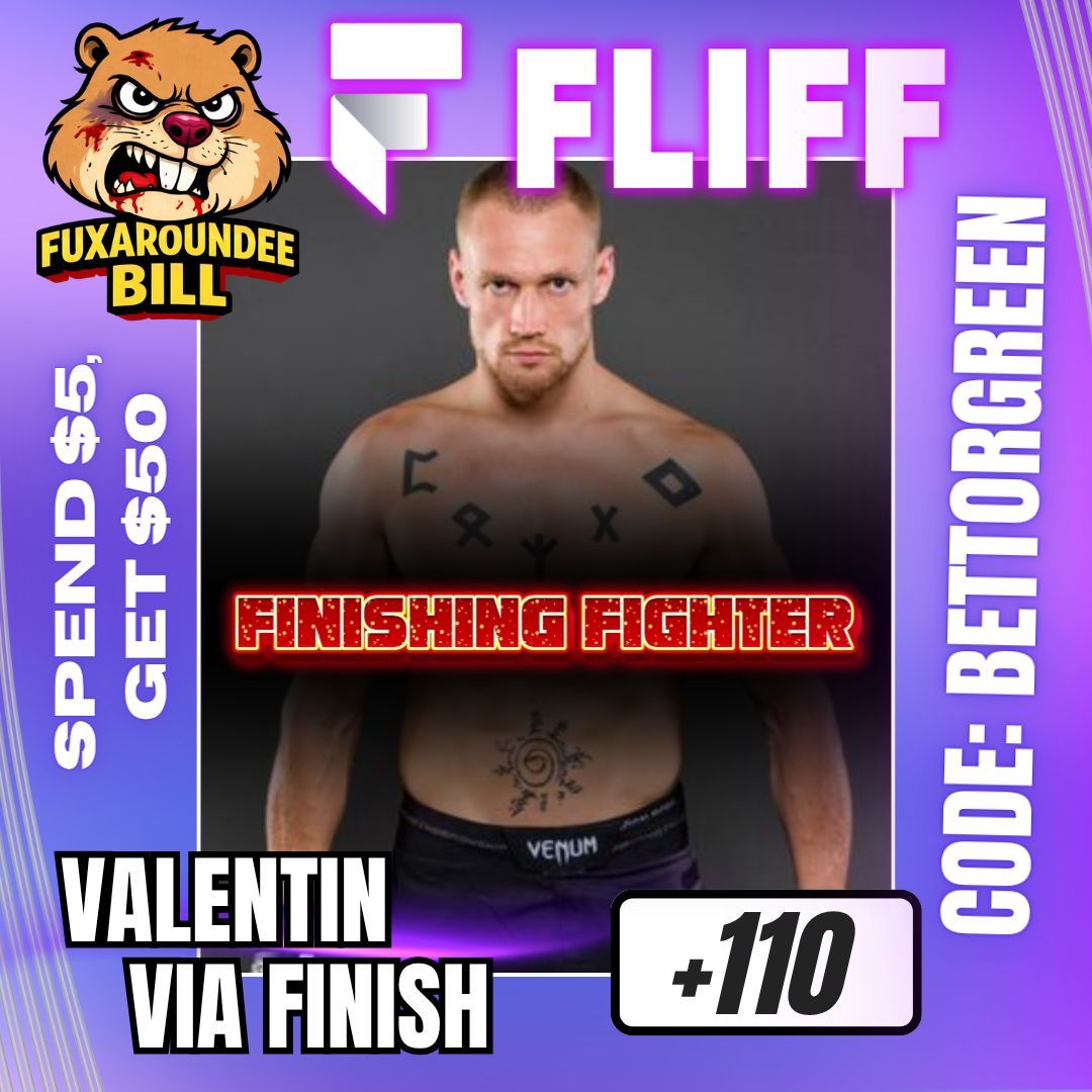 BettorGreen's tweet image. Our Fliff Finishing Fighter presented by Fuxaroundee Bill is Robert Valentin via Finish! Use Code "BETTORGREEN" over on Fliff and get $50 in Bonus Bets PLUS a 100% deposit match up to $100!

#UFC #Fliff #UFCWinnipeg #MMA #sportsbetting